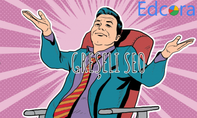 10 greșeli de evitat in SEO